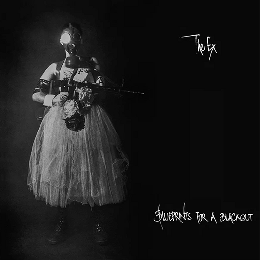 The Ex- Blueprints For A Blackout