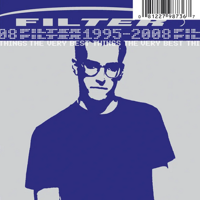 Filter- The Very Best Things: 1995-2008