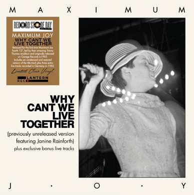 Maximum Joy- Why Can't We Live Together