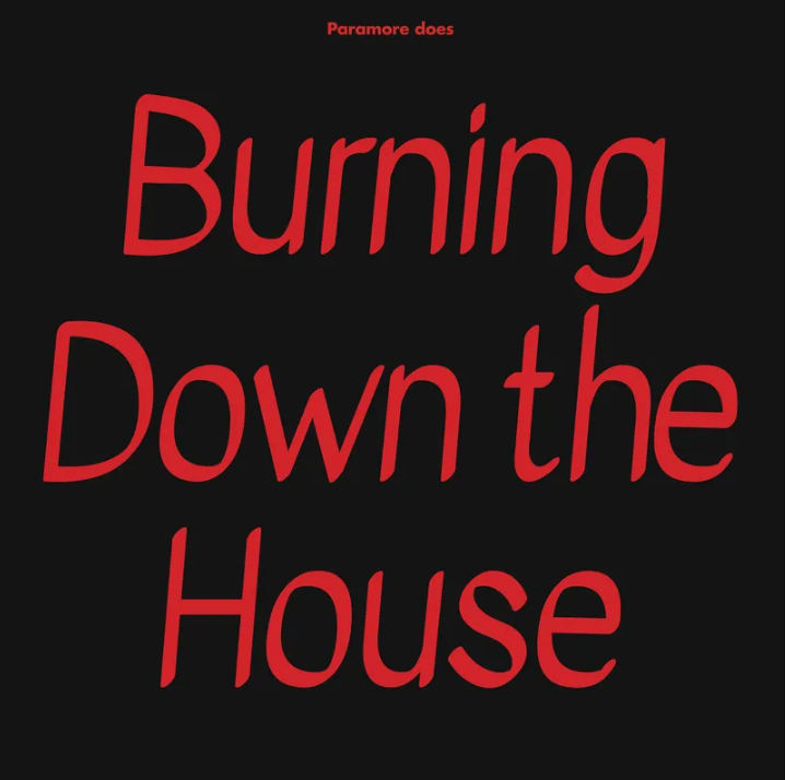 David Byrne / Paramore- Hard Times / Burning Down The House