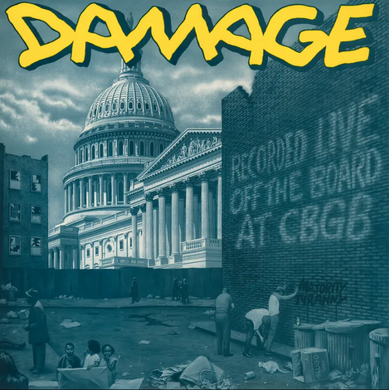 Damage- Recorded Live Off The Board At CBGB