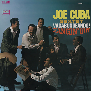 Joe Cuba- Vagabundeando! Hangin' Out