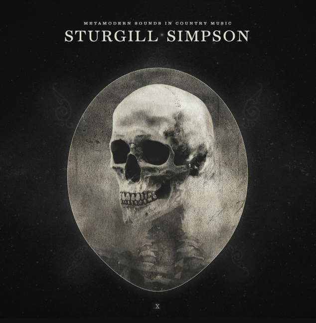 Sturgill Simpson- Metamodern Sounds In Country Music (10 Year Edition)