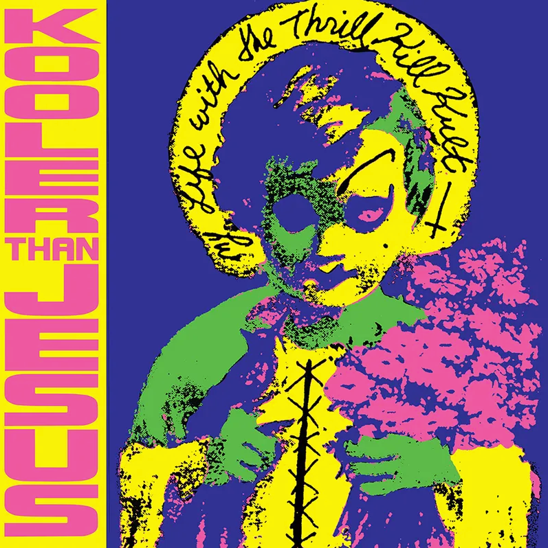 My Life With The Thrill Kill Kult- Kooler Than Jesus - Expanded