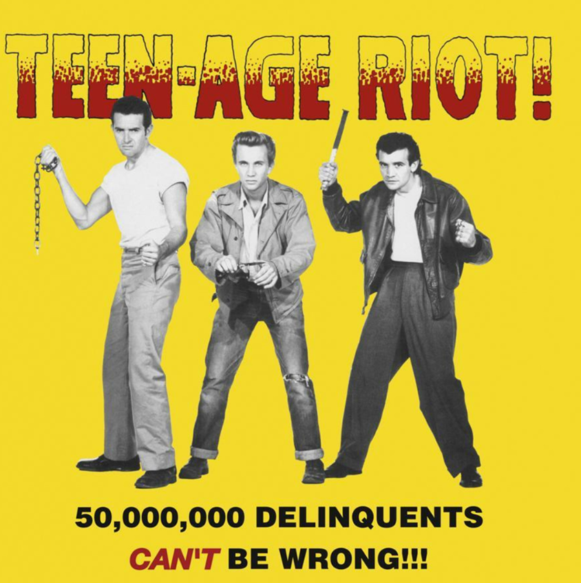 VA- Teen-Age Riot! - 50,000,000 Delinquents Can't Be Wrong!!!