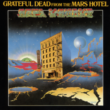 Load image into Gallery viewer, Grateful Dead- From The Mars Hotel (50th Anniversary)