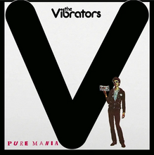 Load image into Gallery viewer, The Vibrators- Pure Mania