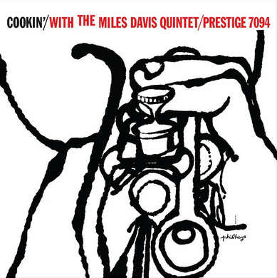 Miles Davis- Cookin' With The Miles Davis Quintet