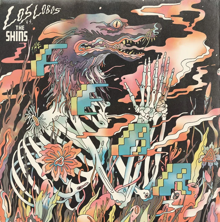 Los Lobos Vs. The Shins- The Fear