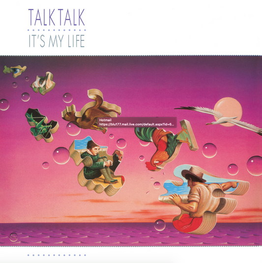 Talk Talk- It's My Life