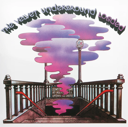 The Velvet Underground- Loaded (Alternate Version)