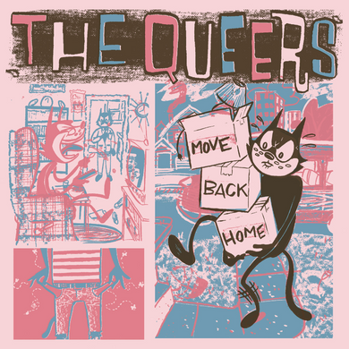 The Queers- Move Back Home