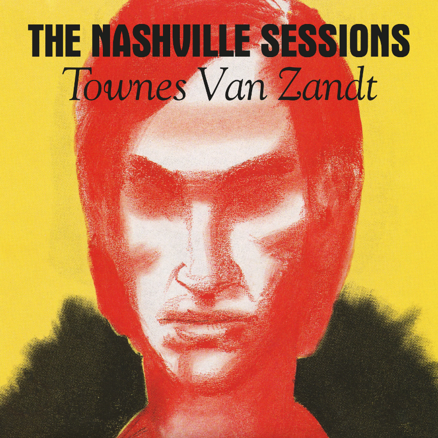 Townes Van Zandt- The Nashville Sessions