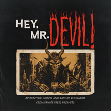 Load image into Gallery viewer, VA- Hey, Mr. Devil: Apocalyptic Gospel And Rapture Rockabilly From Private Press Prophets (1964-1984)