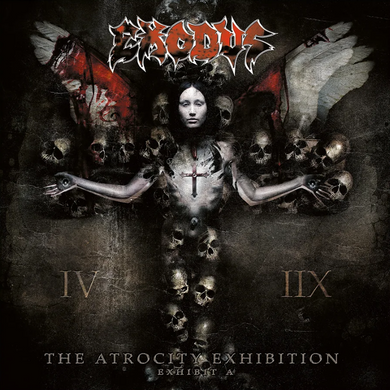 Exodus- The Atrocity Exhibition - Exhibit A