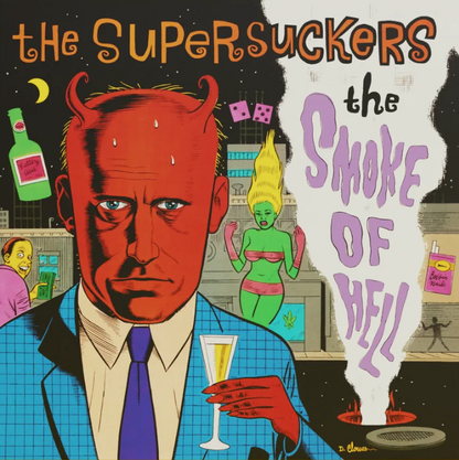 The Supersuckers- The Smoke Of Hell