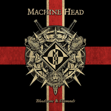 Load image into Gallery viewer, Machine Head- Bloodstone &amp; Diamonds (10th Anniversary)