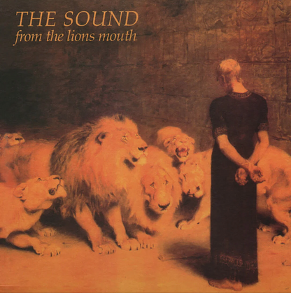 The Sound- From The Lion's Mouth
