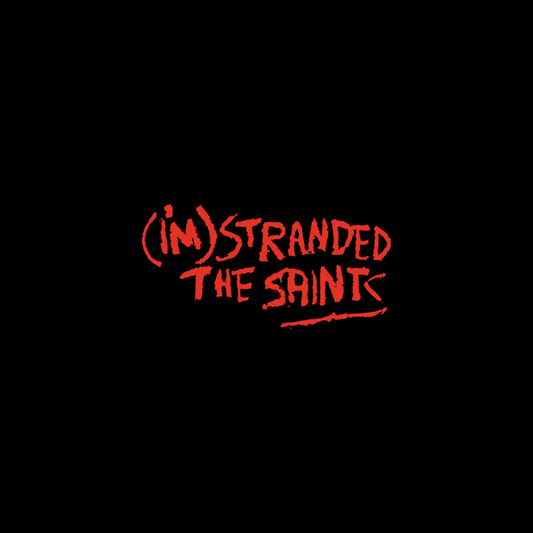 The Saints- I'm Stranded (Deluxe)