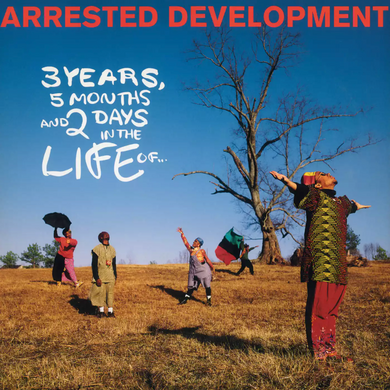 Arrested Development- 3 Years, 5 Months and 2 Days in the Life Of...