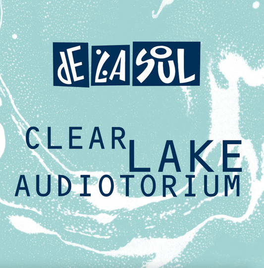 De La Soul- Clear Lake Audiotorium