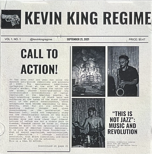 Kevin King Regime- Call To Action!
