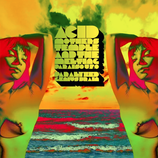 Acid Mothers Temple- Paralyzed Brain