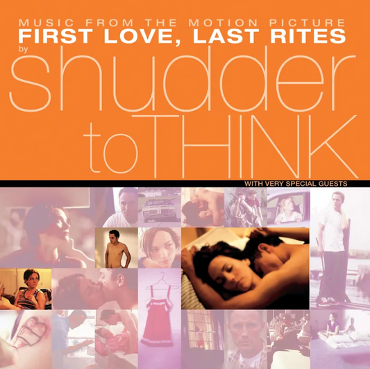 OST [Shudder To Think]- First Love, Last Rites (Music From The Motion Picture)