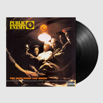 Public Enemy- Yo! Bum Rush the Show