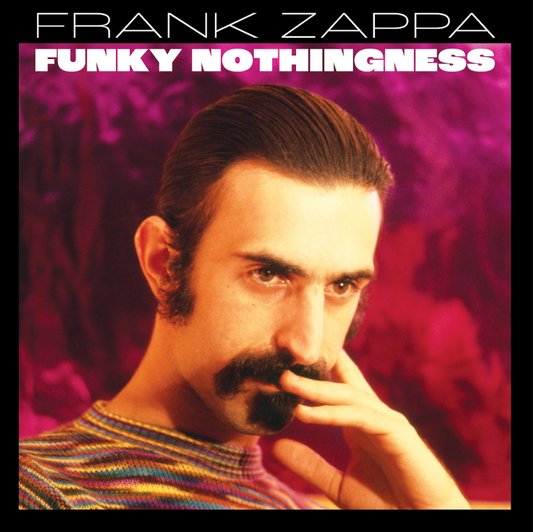 Frank Zappa- Funky Nothingness