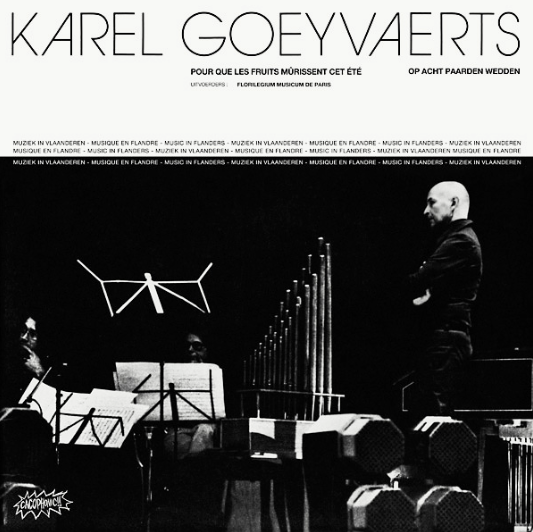 Karel Goeyvaerts- Pour Que Les Fruits Mûrissent Cet Été