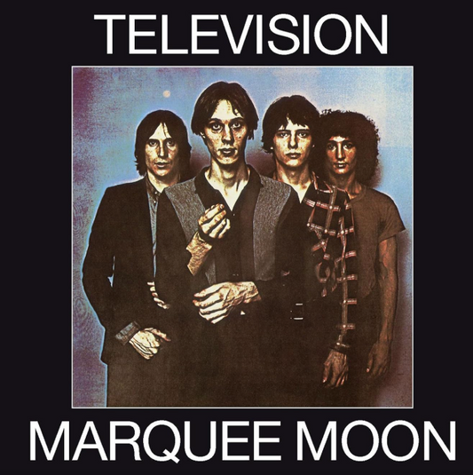 Television - Marquee Moon (Hi-Fi)