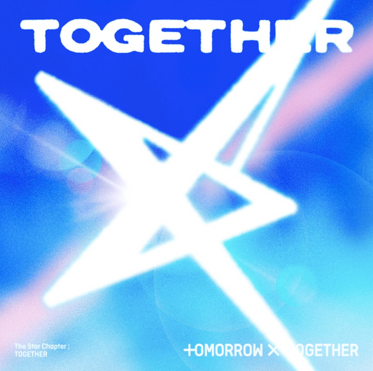 TOMORROW X TOGETHER- The Star Chapter: TOGETHER