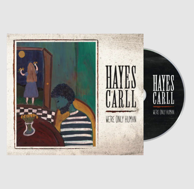 Hayes Carll- We're Only Human
