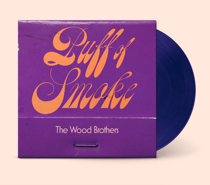 The Wood Brothers- Puff Of Smoke