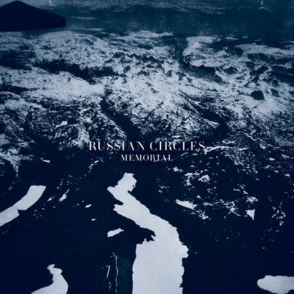 Russian Circles- Memorial