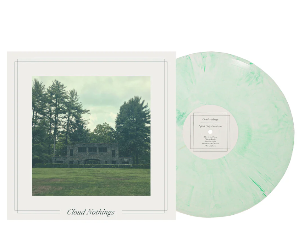 Cloud Nothings- Life Is Only One Event