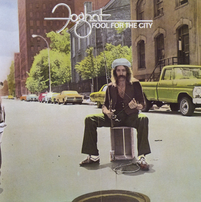 Foghat- Fool For The City (50th Anniversary)
