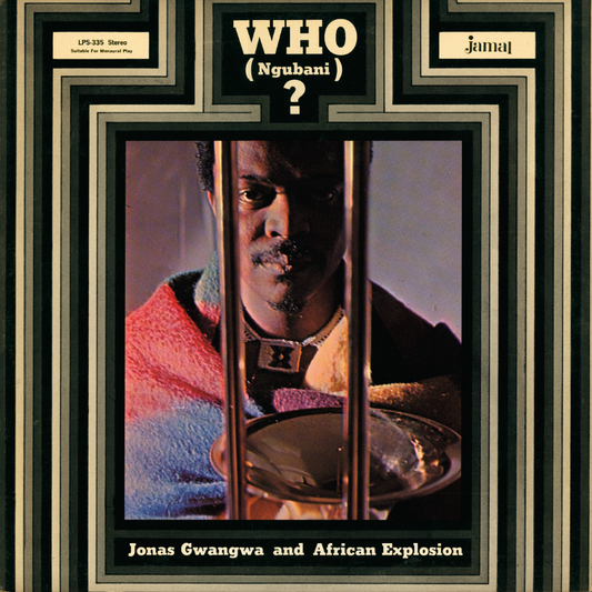 Jonas Gwangwa & African Explosion- Who (Ngubani)?