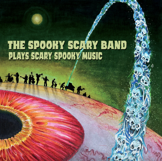 The Spooky Scary Band- The Spooky Scary Band Plays Spooky Scary Music