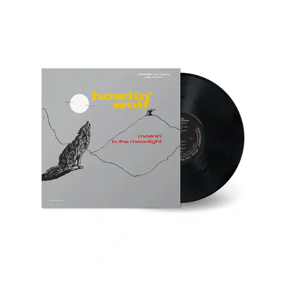 Howlin' Wolf- Moanin’ In The Moonlight (Chess 75 Series)