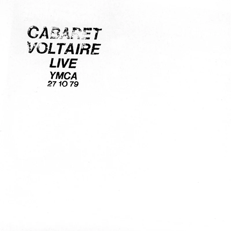 Cabaret Voltaire- Live At The YMCA