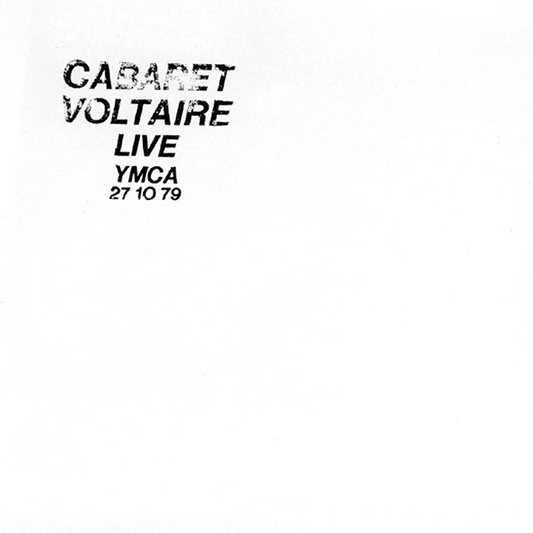 Cabaret Voltaire- Live At The YMCA