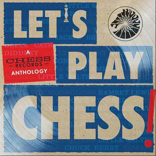 VA- Let’s Play Chess: A Chess Records Anthology