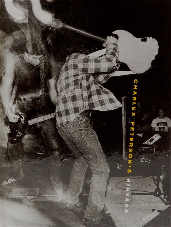 Charles Peterson- Charles Peterson's Nirvana