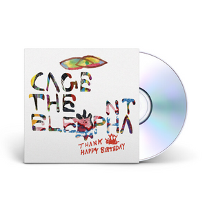 Cage the Elephant- Thank You Happy Birthday