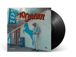 Charley Crockett- $10 Cowboy