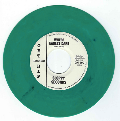 Sloppy Seconds- Where Eagles Dare / Horror Of Party Beach