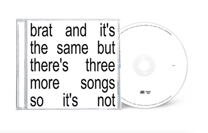 Charli XCX- Brat And It's The Same But There's Three More Songs So It's Not
