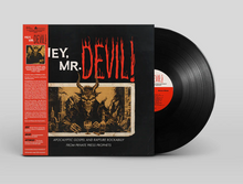 Load image into Gallery viewer, VA- Hey, Mr. Devil: Apocalyptic Gospel And Rapture Rockabilly From Private Press Prophets (1964-1984)